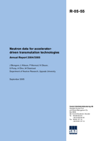 Neutron data for accelerator-driven transmutation technologies. Annual Report 2004/2005