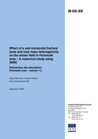 Effect of a sub-horizontal fracture zone and rock mass heterogeneity on the stress field in Forsmark area - a numerical study using 3DEC. Preliminary site description Forsmark area - version 1.2