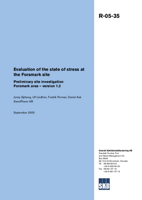 Evaluation of the state of stress at the Forsmark site. Preliminary site investigation Forsmark area - version 1.2