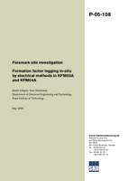 Formation factor logging in-situ by electrical methods in KFM03A and KFM04A. Forsmark site investigation