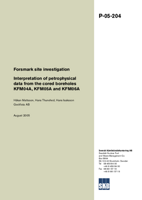 Interpretation of petrophysical data from the cored boreholes KFM04A, KFM05A and KFM06A. Forsmark site investigation