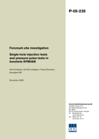 Single-hole injection tests and pressure pulse tests in borehole KFM08B. Forsmark site investigation