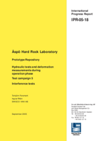 Äspö Hard Rock Laboratory. Prototype Repository. Hydraulic tests and deformation measurements during operation phase. Test campaign 5. Interference tests