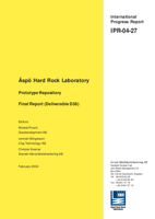 Äspö Hard Rock Laboratory. Prototype Repository. Final report (deliverable D36)