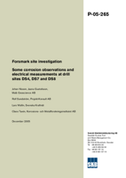 Some corrosion observations and electrical measurements at drill sites DS4, DS7 and DS8. Forsmark site investigation