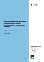 Återkommande helhetsbedömning av anläggningens säkerhet. Erfarenheter för SFR 1 under perioden 1988-2005