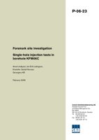 Single-hole injection tests in borehole KFM06C. Forsmark site investigation