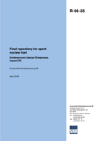 Final repository for spent nuclear fuel. Underground design Simpevarp Layout D1