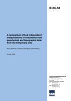 A comparison of two independent interpretations of lineaments from geophysical and topographic data from the Simpevarp area