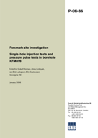 Single-hole injection tests and pressure pulse tests in borehole KFM07B. Forsmark site investigation