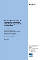 A model of accumulation of radionuclides in biosphere originating from groundwater contamination