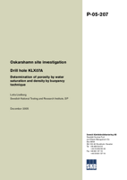 Drill hole KLX07A. Determination of porosity by water saturation and density by buoyancy technique. Oskarshamn site investigation