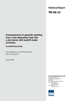 Consequences of upwards swelling from a wet deposition hole into a dry tunnel with backfill made of blocks. A preliminary study