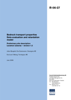 Bedrock transport properties. Data evaluation and retardation model. Preliminary site description Laxemar subarea - version 1.2