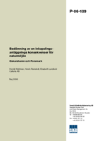 Bedömning av en inkapslingsanläggnings konsekvenser för naturmiljön. Oskarshamn och Forsmark