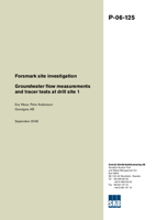 Groundwater flow measurements and tracer tests at drill site 1. Forsmark site investigation