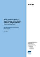 Stress variations during a glacial cycle at 500 m depth in Forsmark and Oskarshamn: Earth model effects