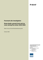 Snow depth, ground frost and ice cover during the winter 2005/2006. Forsmark site investigation