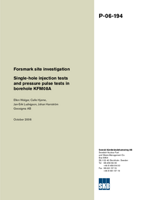 Single-hole injection tests and pressure pulse tests in borehole KFM08A. Forsmark site investigation