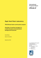 Äspö Hard Rock Laboratory. TRUE Block Scale continuation project. Analysis of reactive transport in a fault structure and associated background fractures