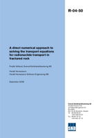 A direct numerical approach to solving the transport equations for radionuclide transport in fractured rock