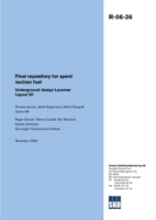 Final repository for spent nuclear fuel. Underground design Laxemar Layout D1