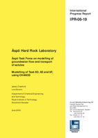 Äspö Hard Rock Laboratory. Äspö Task Force on modelling of groundwater flow and transport of solutes. Modelling of Task 6D, 6E and 6F, using CHAN3D