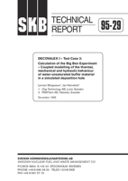 DECOVALEX I - Test Case 3: Calculation of the Big Ben Experiment Coupled modelling of the thermal, mechanical and hydraulic behaviour of water-unsaturated buffer material in a simulated deposition hole