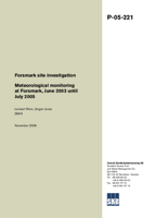 Meteorological monitoring at Forsmark, June 2003 until July 2005. Forsmark site investigation