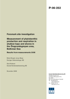 Measurement of phytobenthic production and respiration in shallow bays and shores in the Öregrundsgrepen area, Bothnian Sea. Results from measurements 2006. Forsmark site investigation