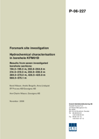 Hydrochemical characterisation in borehole KFM01D. Results from seven investigated borehole sections: 194.0-195.0 m, 263.8-264.8 m, 314.5-319.5 m, 354.9-355.9 m, 369.0-370.0 m, 428.5-435.6 m, 568.0-575.1 m. Forsmark site investigation