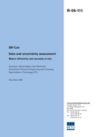 SR-Can Data and uncertainty assessment. Matrix diffusivity and porosity in situ