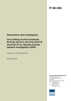 Core drilling of short boreholes KLX11B, KLX11C, KLX11D, KLX11E and KLX11F for discrete fracture network investigation (DFN). Oskarshamn site investigation