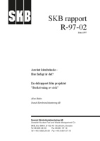 Använt kärnbränsle - hur farligt är det? En delrapport från projektet 