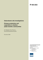 Primary production and respiration in shallow phyto-benthic communities. Oskarshamn site investigation