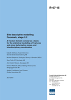 Site descriptive modelling Forsmark, stage 2.2. A fracture domain concept as a basis for the statistical modelling of fractures and minor deformation zones, and interdisciplinary coordination