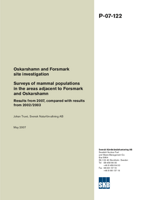 Surveys of mammal populations in the areas adjacent to Forsmark and Oskarshamn. Results from 2007, compared with results from 2002/2003. Oskarshamn and Forsmark site investigation