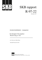 Använt kärnbränsle transporter. En delrapport från projektet.