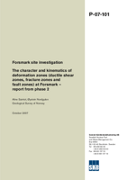 The character and kinematics of deformation zones (ductile shear zones, fracture zones and fault zones) at Forsmark - report from phase 2. Forsmark site investigation
