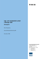 Låg- och medelaktivt avfall i Sverige 1997. Årsrapport