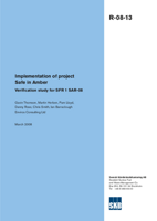 Implementation of project Safe in Amber. Verification study for SFR 1 SAR-08