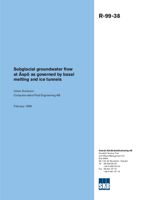 Subglacial groundwater flow at Äspö as governed by basal melting and ice tunnels