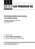 FoU-PROGRAM 86. Kärnkraftavfallets behandling och slutförvaring. Program för forskning, utveckling och övriga åtgärder [Del II Val av förvaringssystem]