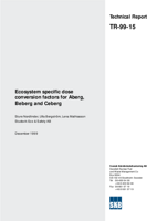 Ecosystem specific dose conversion factors for Aberg, Beberg and Ceberg