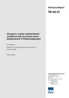 Change in coastal sedimentation conditions due to positive shore displacement in Öregrundsgrepen