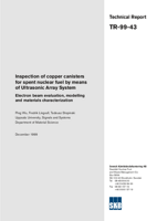 Inspection of copper canisters for spent nuclear fuel by means of Ultrasonic Array System. Electron beam evaluation, modeling and materials characterization