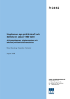 Ungdomars syn på kärnkraft och demokrati sedan 1980-talet. Attitydepidemier, stigberoenden och teknisk-politisk kulturrevolution