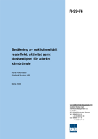 Beräkning av nuklidinnehåll, resteffekt, aktivitet samt doshastighet för utbränt kärnbränsle