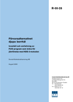 Förvarsalternativet djupa borrhål. Innehåll och omfattning av FUD-program som krävs för jämförelse med KBS-3-metoden