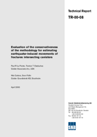 Evaluation of the conservativeness of the methodology for estimating earthquake-induced movements of fractures intersecting canisters